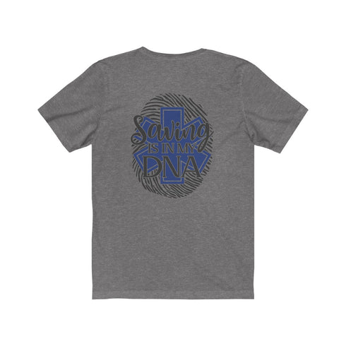 Saving Is In My DNA Short Sleeve Tee